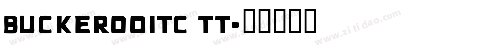 BuckerooITC TT字体转换